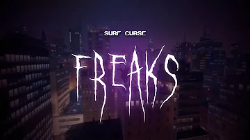 surf curse - freaks [ sped up ] lyrics