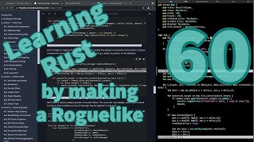 [Rust Programming] Learning to make a Roguelike - Day 60