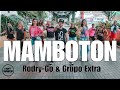 MAMBOTON - Rodrigo GO &amp; Grupo Extra l Choreo l Zumba l Cia Art Dance