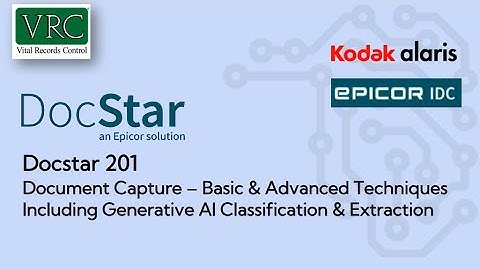Docstar 201-Document Capture Basics and Advanced Techniques