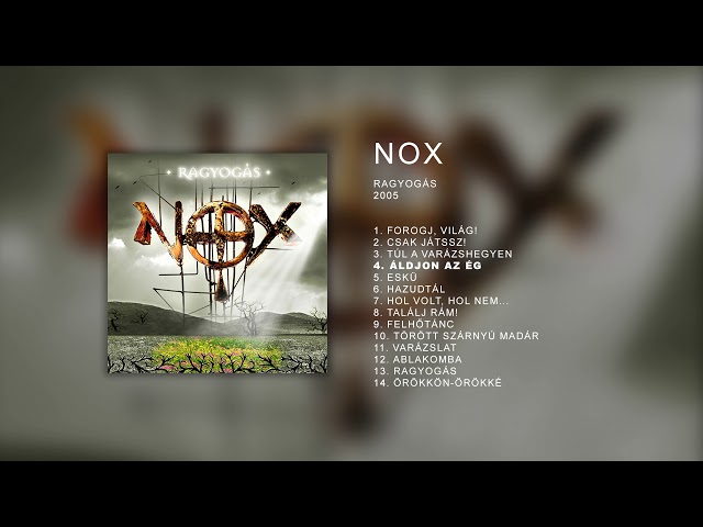 NOX - Ragyogás (Official Full Album) class=