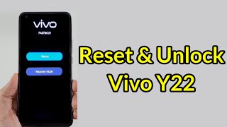How To Hard Reset & Unlock Vivo Y22 Mobile || Reset Vivo Phones |