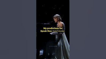 my predictions for Speak Now (Taylor