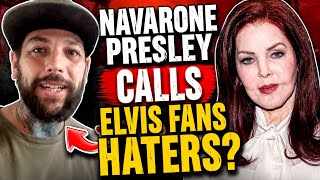 Priscilla’s Navarone Attacks Elvis Fans? 