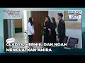#eps421 GLADY, VERNIE, DAN NOAH MENGUATKAN AMIRA | TERBELENGGU RINDU