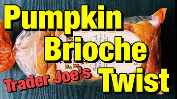 Pumpkin Brioche Twist by Trader Joe’s
