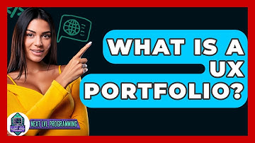 What Is A UX Portfolio? - Next LVL Programming