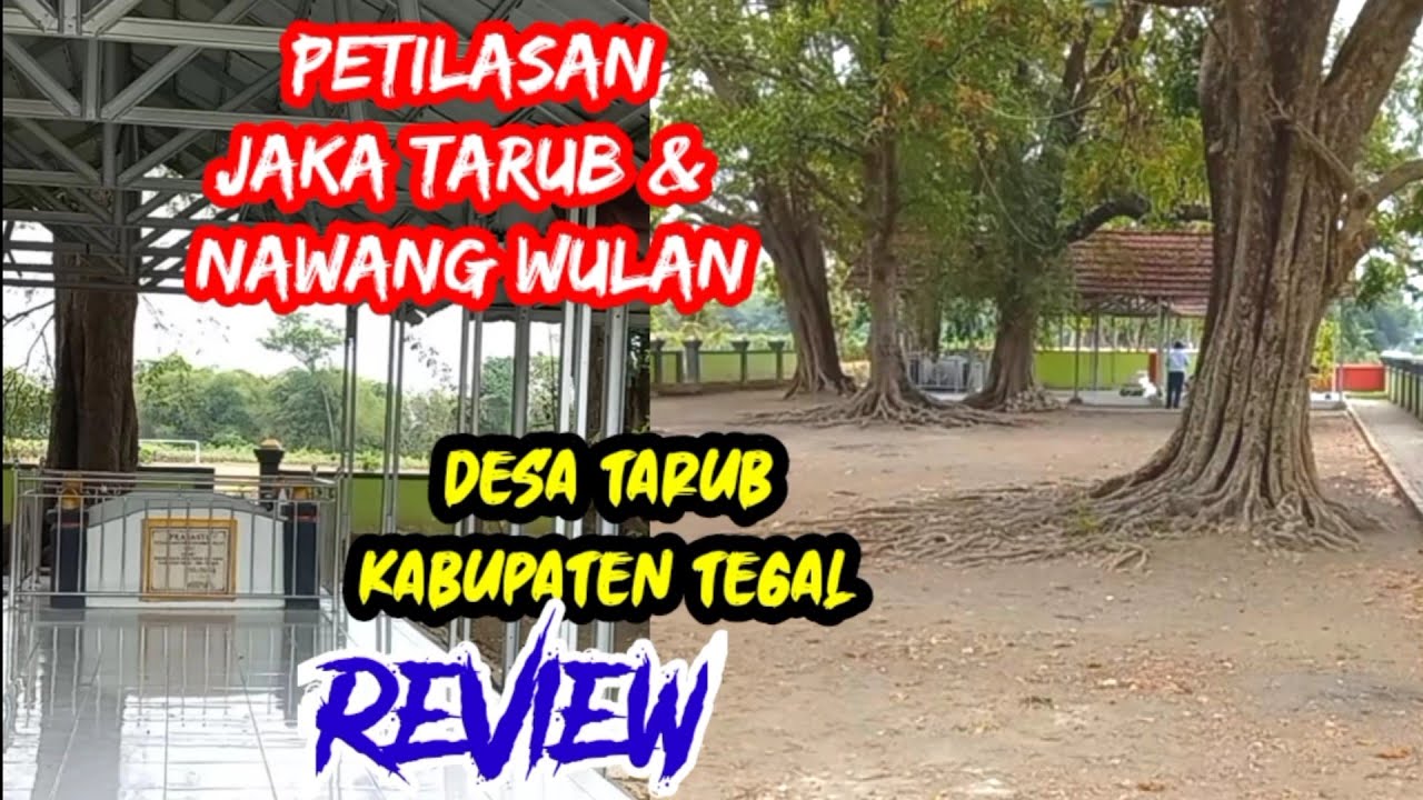 Petilasan Jaka Tarub dan Nawang Wulan Desa Tarub Kab.Tegal
