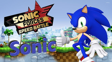 Sonic Forces Speed Battle Walkthrough Part 1 Sonic (1080p Android, IOS)