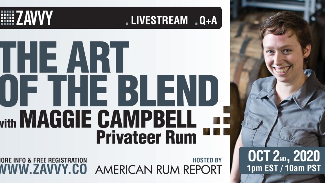 The Art of the Blend with Maggie Campbell of Privateer Rum