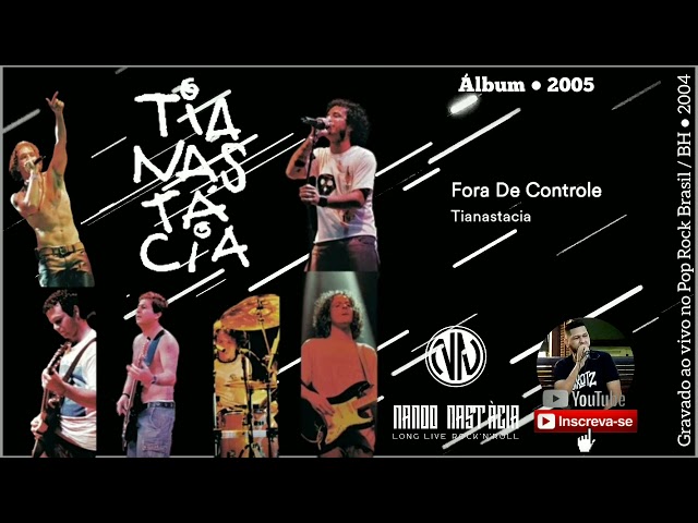 Tianastácia - Fora De Controle (2005) class=