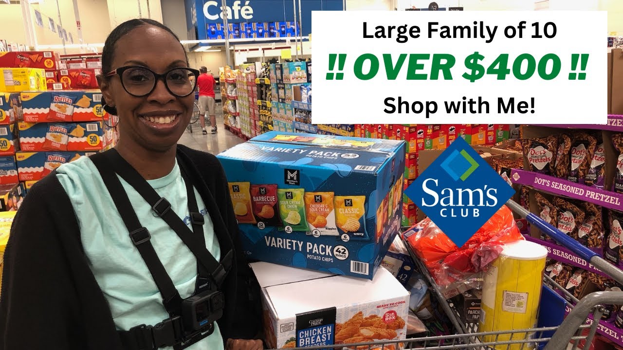 Large Family of 10 Over $400 Sam's Club Grocery Haul | Shop with Us | July 2024 Edition | POV