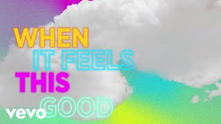 Sigala, Mae Muller, Caity Baser - Feels This Good (Lyric Video) ft. Stefflon Don Resimi