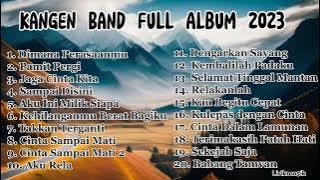 Andika Mahesa Kangen Band Full Album Terbaru 2023 | Lirikmusik