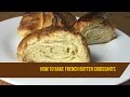 Croissant recipe easy  butter croissant recipe  croissant dough recipe  croissant recipe uk