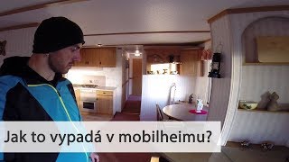 Jak to vypadá v mobilheimu?