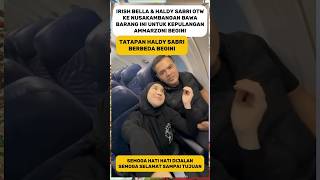 Download Lagu HALDY SABRI OTW KE NUSAKAMBANGAN BARENG IRISH BELLA #irishbella #ammarzoni #haldysabri #shorts MP3