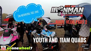 IRONMAN GNCC 2019  RACE VLOG PART 2  - YOUTH AND  11 AM ACTION