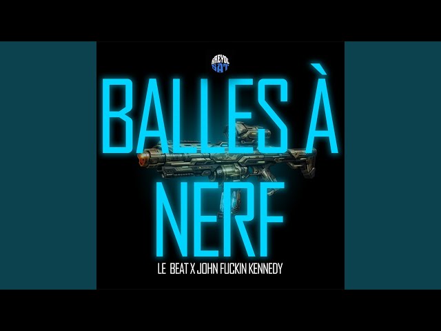 John fuckin Kennedy - Balles à Nerf | Listen on Spotify, Apple Music, YouTube Music & more