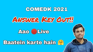 COMEDK 2021 Answer Key Out!| Let
