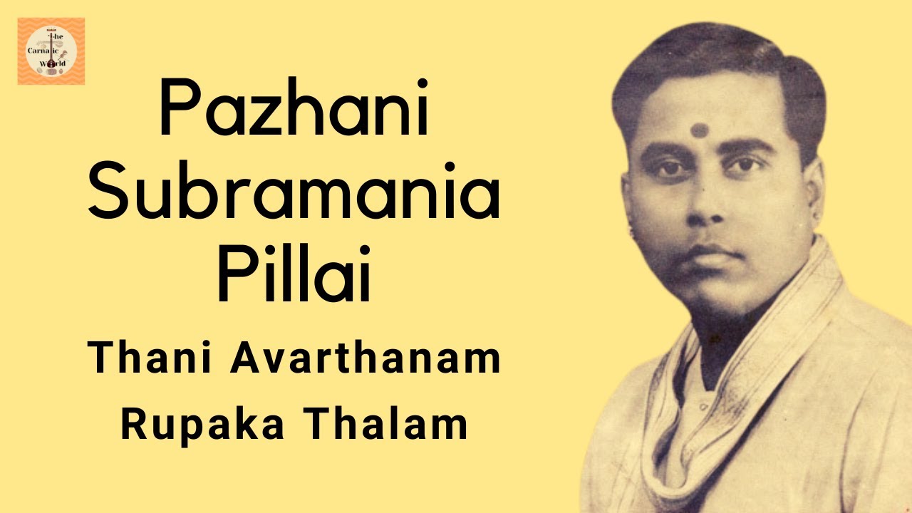 Subramani Pri Pazhani Subramania Pillai - Breathtaking Thani Avarthanam - YouTube