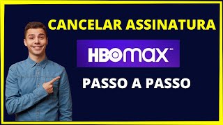 Como cancelar assinatura do HBO MAX  [PASSO A PASSO]