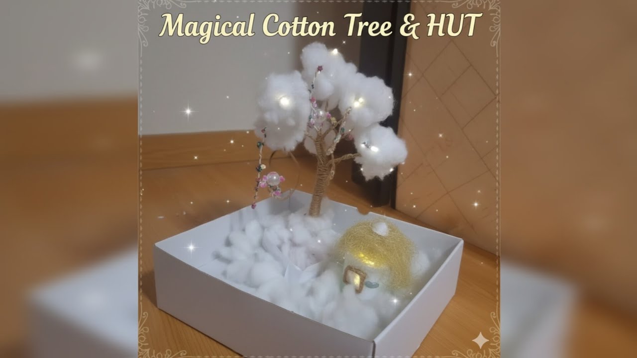 Magical cotton tree and hut DIY home decor idea @ibbuzainvideos 