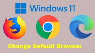 how to change the default browser on windows 11