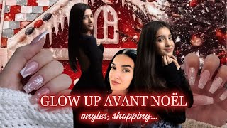 GLOW UP AVANT NOËL [ SHOPPING & TUTO ONGLES ]