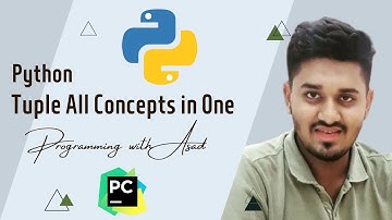 "Python Tuple Explained in One Video" | Bangla Tutorial - Part 9