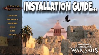How to Install Realm of Thrones on Bannerlord War Sails  | Complete 2026 Guide.