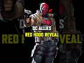 NO WAY RED HOOD WAS FINALLY REVEALED FOR DC ALLIES 😭😭😭