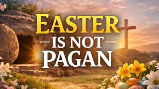 Easter Is NOT Pagan (Hebrew Israelites Debunked)