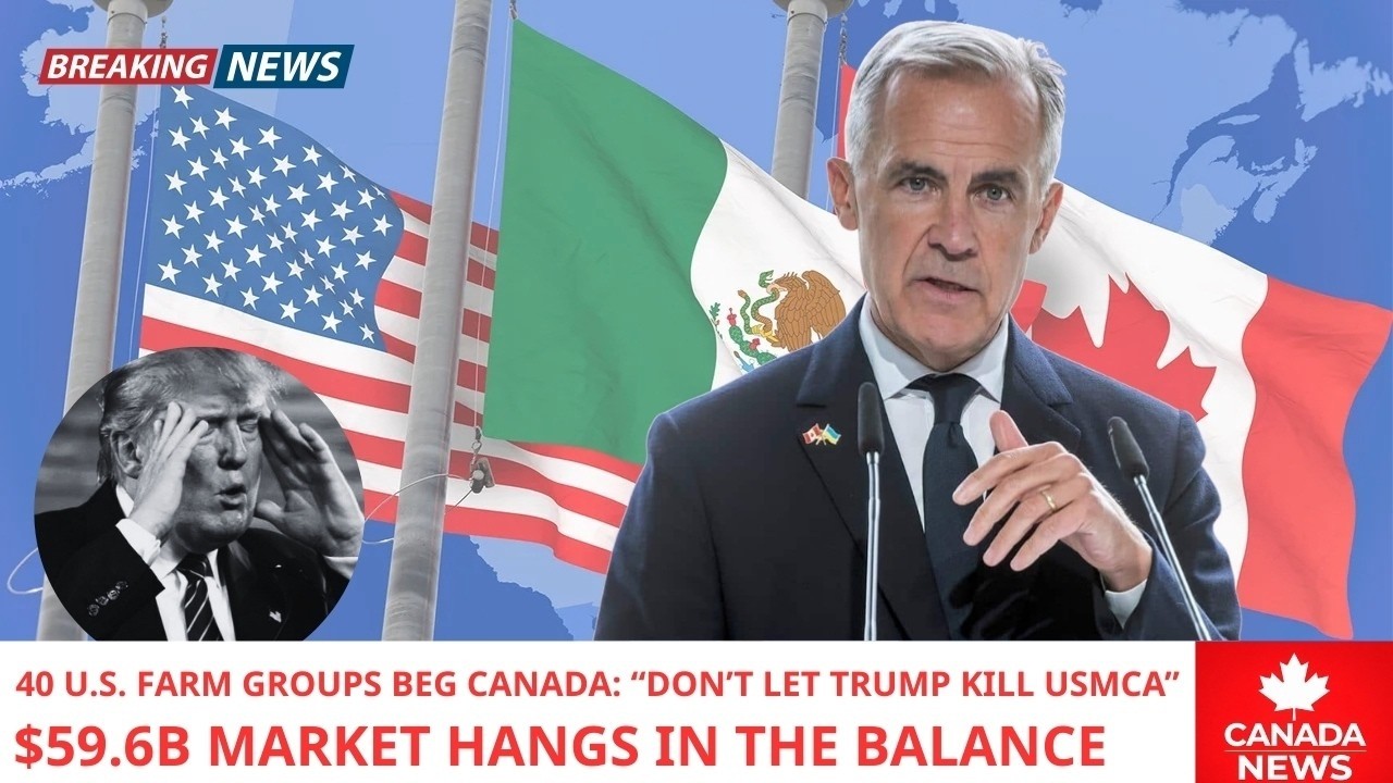 JUST IN  Trump Threatens USMCA Collapse — Carney Holds the Line as Farmers Beg Canada
