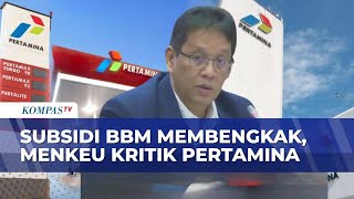 Subsidi BBM Membengkak, Menkeu Purbaya: Pertamina Malas Bangun Kilang Minyak