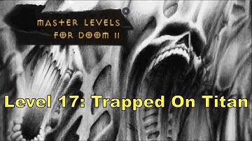 Master Levels for Doom II walkthrough no commentary Level 17 (All secrets)