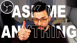 Building An Interactive Stream In OBS | Streaming Q/A