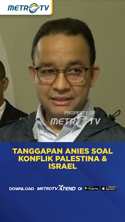 Tanggapan Anies Terhadap Konflik Palestina dan Israel #shorts