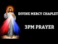 Chaplet of divine mercy very powerful 3pm prayer