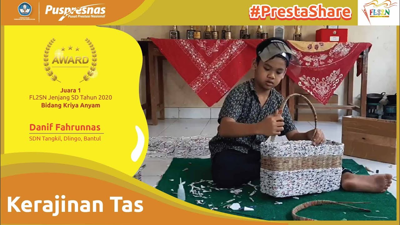 Juara 1 Kriya Anyam FLS2N Jenjang SD Tahun 2020 Tingkat Nasional (SDN Tangkil, Bantul)