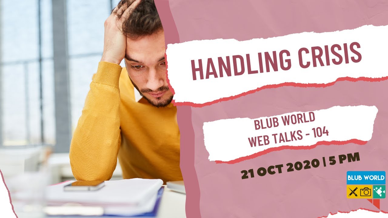 Handling Crisis Management | Blub World Web Talks - 104