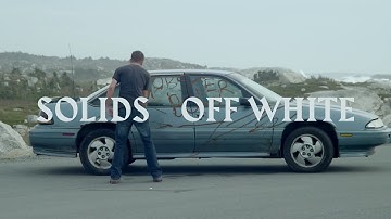 Solids - Off White (Official Video)