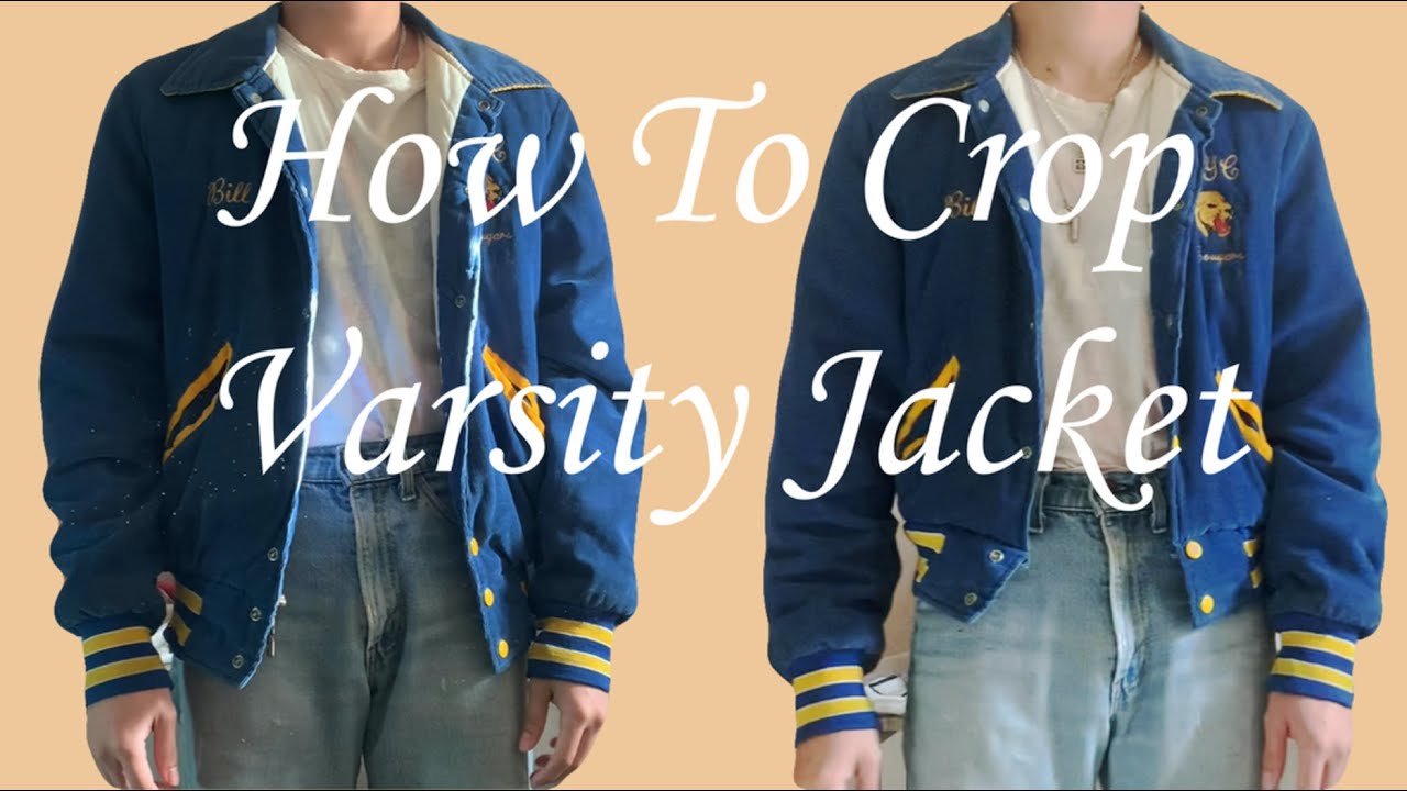 How To Crop A Varsity Jacket (DIY No Tailor Needed) - YouTube