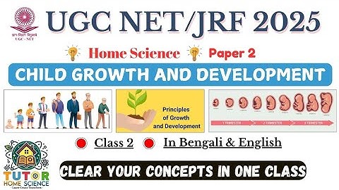 🔴 Child/Human Developmental Stages and Principles l UGC NET & WB SET 2025 l Home Science l Paper 2