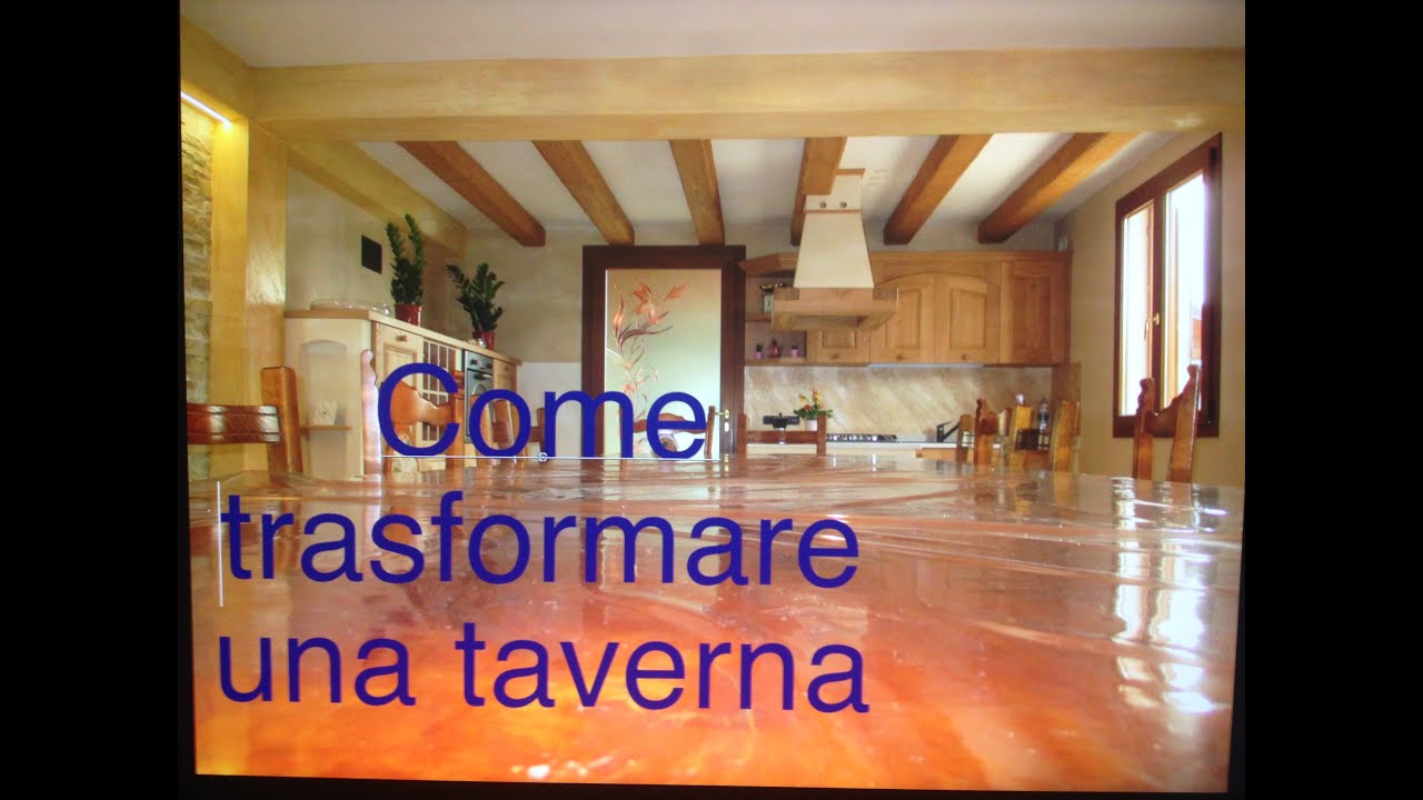 Come trasformare una taverna youtube Come arredare la taverna