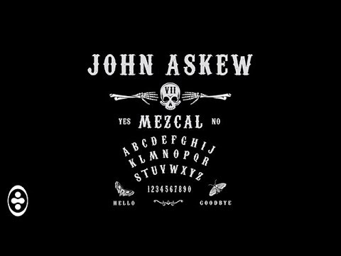 John Askew - Mezcal