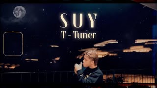 T-Tuner - S U Y | VISUALIZER
