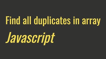 Find all duplicates in an array algorithm - Javascript