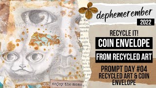 recycled art coin envelope for junk journal with hand drawn artwork & scraps - DEPHEMEREMBER #04