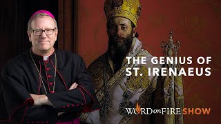 The Genius of St. Irenaeus